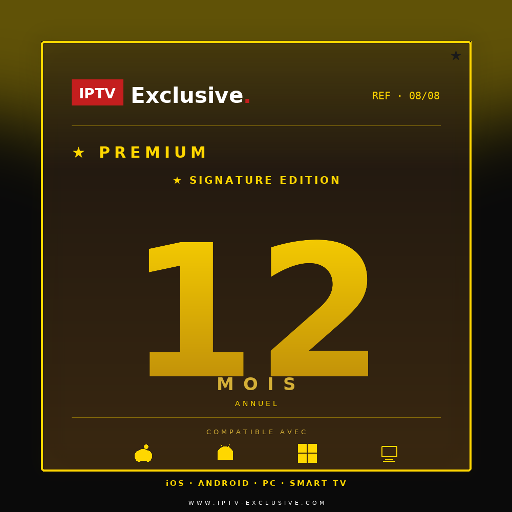 Abonnement IPTV Premium 12 mois 4K Ultra HD — Meilleur prix France | IPTV Exclusive